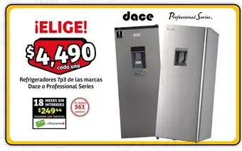Refrigeradores 7p3 de las marcas Dace o Professional Series