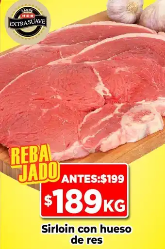 HEB Sirloin con hueso de res, kg oferta