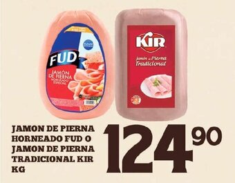 Alsuper Jamon de Pierna Horneado Fud o Jamon de Pierna Tradicional KIR kg oferta