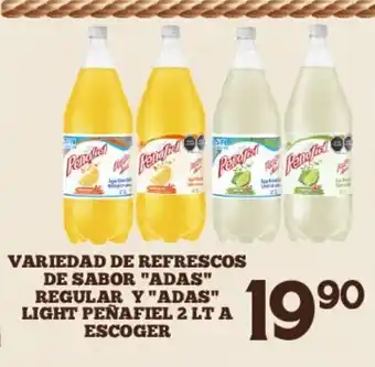 Alsuper Variedad de refrescos de sabor "Adas" Regular y "adas" Light Peñafiel 2 lt a escoger oferta