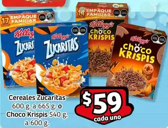Cereales Zucaritas 600 g. a 665 g.o Choco Krispis 540 g. a 600 g.