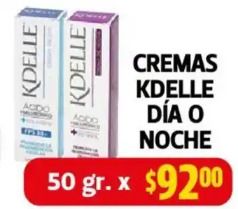 Farmacias Guadalajara CREMAS KDELLE DÍA O NOCHE 50gr oferta