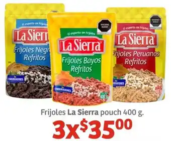 Soriana Híper Frijoles La Sierra pouch 3x400g oferta