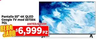 HEB TCL Pantalla 55" 4K QLED Google TV mod 55T554 TCL oferta