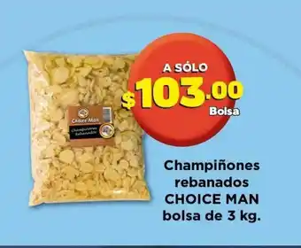 Champiñones rebanados CHOICE MAN bolsa de 3kg