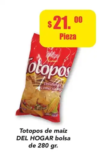 Super Aki Totopos de maiz DEL HOGAR bolsa de 280 gr oferta
