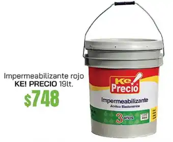 La Comer Impermeabilizante rojo KE! PRECIO 19lt. oferta