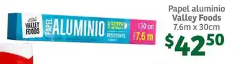Soriana Súper Papel aluminio Valley Foods 7.6m x 30cm oferta