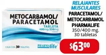 Farmacias Guadalajara RELAJANTES MUSCULARES PARACETAMOL/ METOCARBAMOL PHARMALIFE 350/400mg 30 tabletas oferta