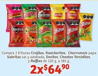 Compra 2 frituras Crujitos, Rancheritos, Churrumais papa Sabritas sal y adobada, Doritos 120g a 185g