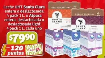 Soriana Híper Leche UHT Santa Clara entera o deslactosada 4 pack 1 L. o Alpura entera, deslactosada o deslactosada light 4 pack 1L oferta