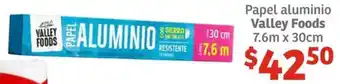 Soriana Híper Papel aluminio Valley Foods 7.6m x 30cm oferta