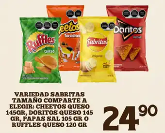 Alsuper Variedad Sabritas Tamaño Comparte a Elegir: Cheetos queso 145g, Doritos Queso 145g, Papas Sal 105g o Ruffles Queso 120g oferta