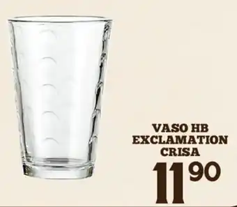 Alsuper Vaso HB Exclamation Crisa oferta