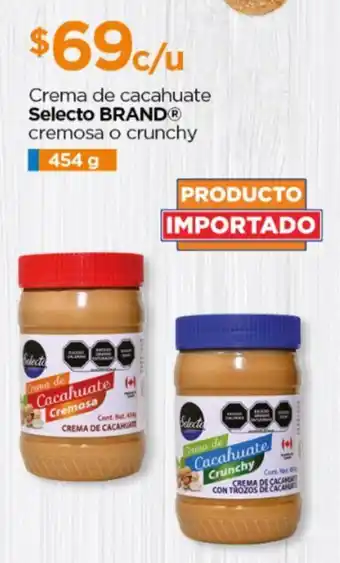 Chedraui Crema de cacahuate Selecto BRAND cremosa o crunchy 454g oferta