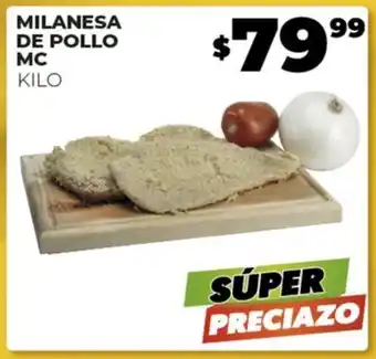 Merco MILANESA DE POLLO MC KILO oferta