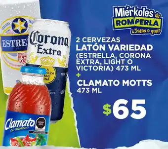 2 CERVEZAS LATÓN VARIEDAD (ESTRELLA, CORONA EXTRA, LIGHT O VICTORIA) 473 ML + CLAMATO MOTTS 473 ML
