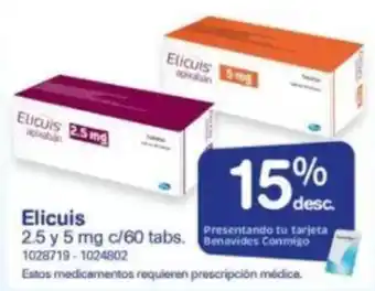 Farmacias Benavides Elicuis 2.5 y 5 mg c/60 tabs. oferta