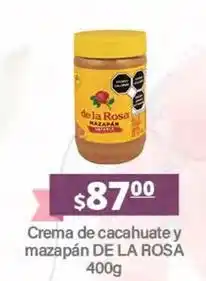 La Comer De la rosa - crema de cacahuate y mazapán oferta