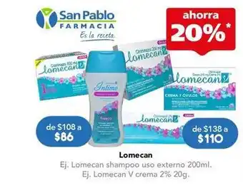 Farmacia San Pablo Lomecan - shampoo uso externo 200ml oferta