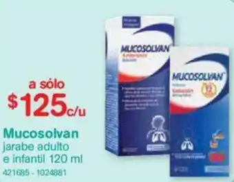 Farmacias Benavides Mucosolvan Adulto e Infantil 120ml oferta
