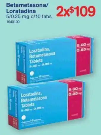 Farmacias Benavides Betametasona/Loratadina 10x5/0.25mg oferta