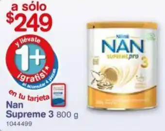 Farmacias Benavides Nan Supreme 3 800g oferta