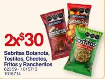 Sabritas Botanota, Tostitos, CHeetos, Fritos y Rancheritos