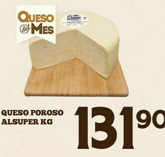 Alsuper Queso poroso alsuper kg oferta