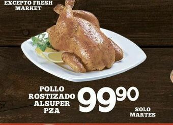 Alsuper Pollo rostizado alsuper pza oferta
