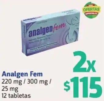 Farmacias YZA Analgen Fem 2x 220mg/300mg/25mg 12 tabletas oferta