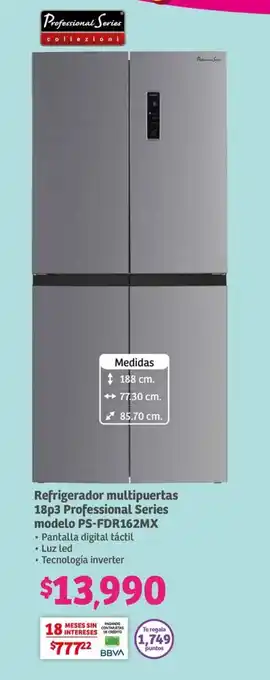 Soriana Híper Refrigerador multipuertas 18p3 Professional Series modelo PS-FDR162MX oferta