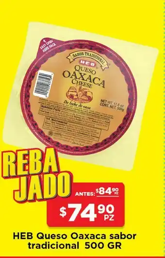 HEB Heb queso oaxaca sabor tradicional 500gr oferta