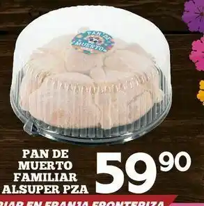 Alsuper Pan de muerto familiar al super oferta