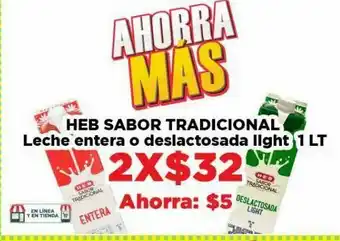 HEB Leche entera o deslactosada light 1 lt oferta