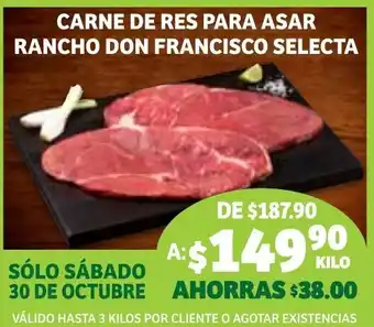 Soriana Súper Carne de res para asar Rancho Don Francisco Selecta oferta