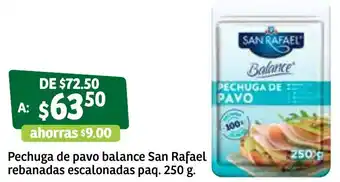 Soriana Súper Pechuga de Pavo Balance San Rafael Rebenadas Escalonadas Paq. 250g oferta