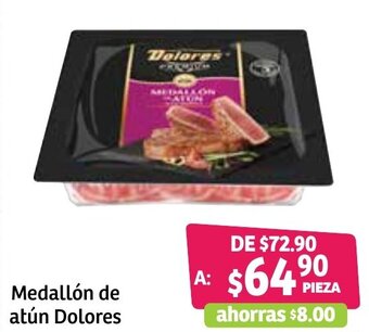 Soriana Híper Medallón de atún Dolores oferta