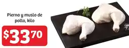Soriana Híper Pierna y muslo de pollo, kilo oferta