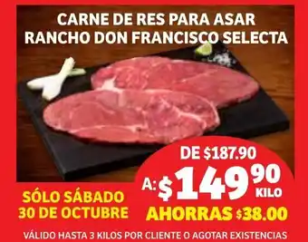 Soriana Híper Carne de res para asar Rancho Don Francisco Selecta oferta