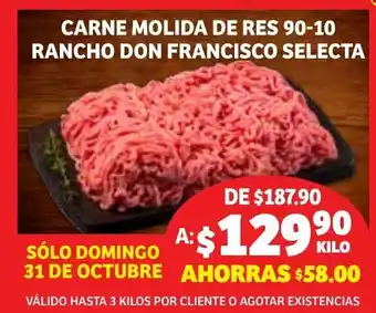 Soriana Híper Carne Molida de res 90-10 Rancho Don Francisco Selecta oferta