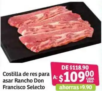 Soriana Mercado Costilla de res para asar Rancho Don Francisco Selecta oferta