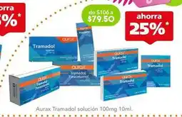 Farmacia San Pablo Aurax - tramadol solución 100mg 10ml oferta