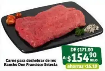 Soriana Súper Carne para Deshebrar de res Rancho Don Francisco Selecta oferta