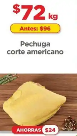 Bodega Aurrerá Pechuga corte americano oferta