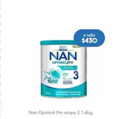 Farmacia San Pablo Nestlé - nan optimal pro etap 3 1.6kg oferta