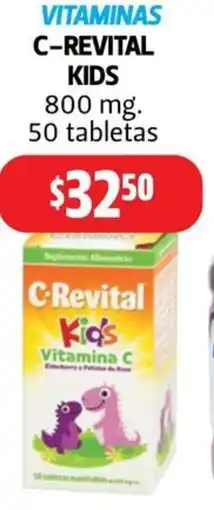 Farmacias Guadalajara VITAMINAS C-REVITAL KIDS 800 mg. 50 tabletas oferta