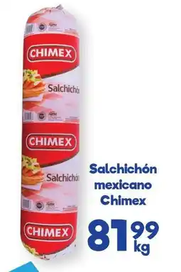 S-Mart Salchichón mexicano Chimex oferta