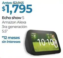 Chedraui Echo show 5 oferta