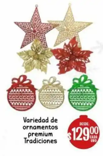 Soriana Híper Variedad de Ornamentos Premium Tradiciones oferta